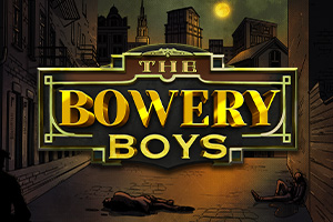 The Bowery Boys