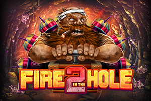 Fire in the Hole 2