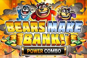 Bears Make Bank! Power Combo
