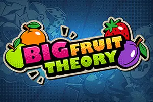Big Fruit Theory